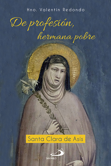 De profesión hermana pobre - Santa Clara de Asís - cover