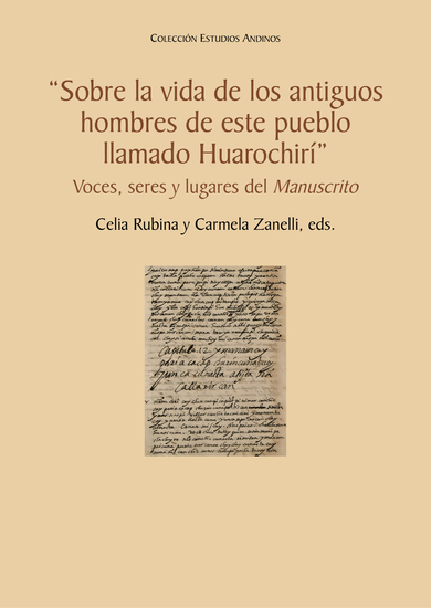 "Sobre la vida de los antiguos hombres de este pueblo llamado Huarochirí" - Voces seres y lugares del Manuscrito - cover
