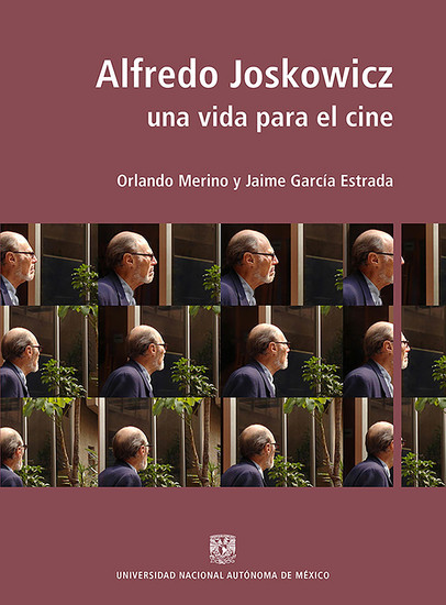 Alfredo Joskowicz: Una vida para el cine - cover