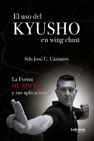 El uso del Kyusho en wing chun - La forma Siu Nim Tao y sus aplicaciones - cover