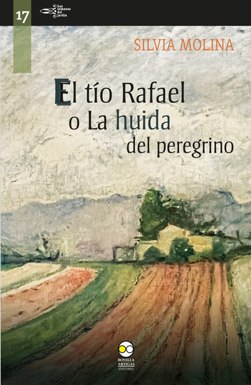 El tío Rafael o la huida del peregrino - cover