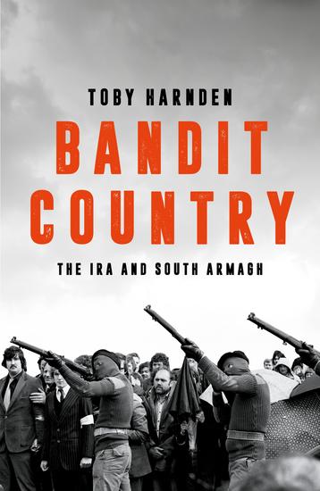 Bandit Country - The IRA and South Armagh - cover