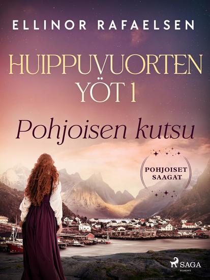 Pohjoisen kutsu – Huippuvuorten yöt 1 - cover