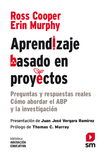Aprendizaje basado en proyectos - Preguntas y respuestas Cómo abordar el ABP y la investigación - cover