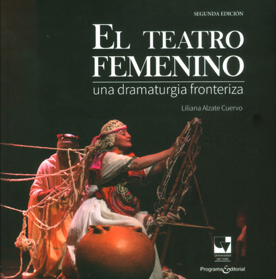 El teatro femenino - Una dramaturgia fronteriza - cover