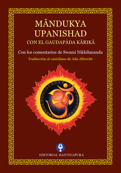 Mândukya Upanishad - Con los comentarios de Swami Nikhilananda - cover