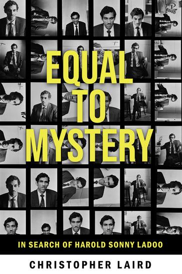 Equal to Mystery: In Search of Harold Sonny Ladoo - cover
