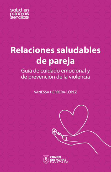 Relaciones saludables de pareja - Guía de cuidado emocional y de prevención de la violencia - cover