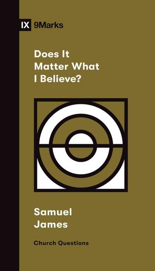 Does It Matter What I Believe? - cover