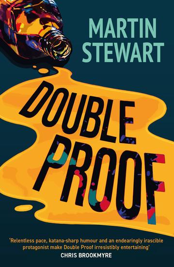 Double Proof - Shortlisted for the Bloody Scotland Debut Prize - cover