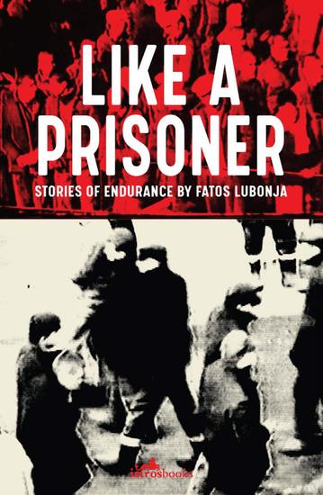 Like a Prisoner - Stories of Endurance - cover