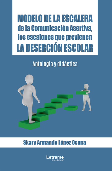 Modelo de la Escalera de la Comunicación Asertiva los escalones que previenen la deserción escolar - cover