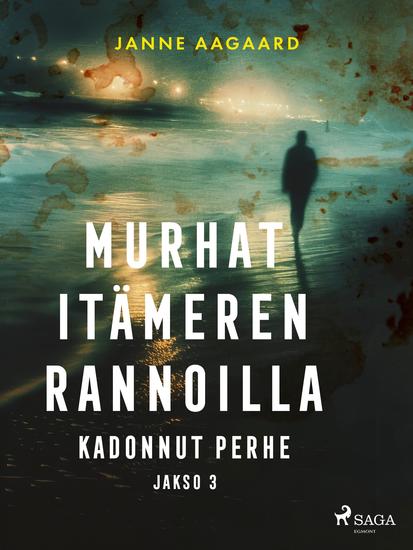 Murhat Itämeren rannoilla 3: Kadonnut perhe - cover