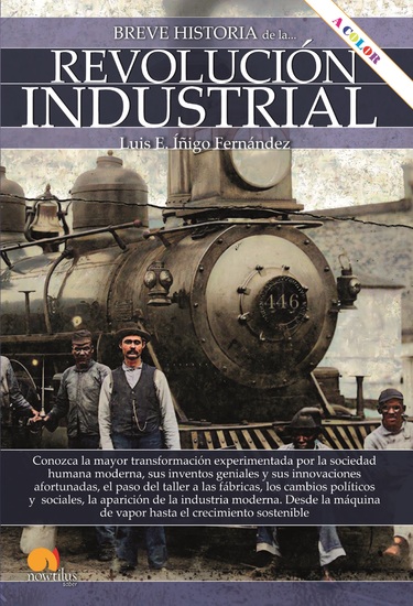 Breve historia de la Revolución Industrial NUEVA EDICIÓN - cover