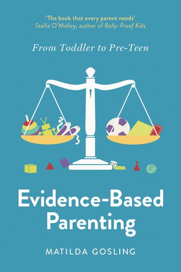 Evidence-Based Parenting - From Toddler to Pre-Teen - cover