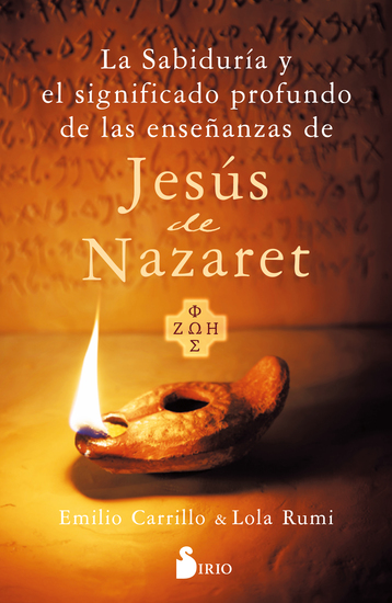 La sabiduría y el significado profundo de las enseñanzas de jesús de nazaret - cover