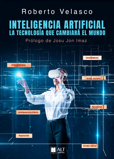 Inteligencia Artificial La tecnología que cambiará el mundo - cover