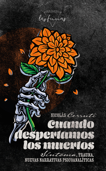 Cuando despertamos los muertos - Síntoma trauma nuevas narrativas psicoanalíticas - cover