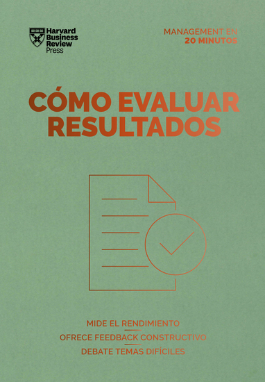 Cómo evaluar resultados - Mide el rendimiento Ofrece feedback constructivo Debate temas difíciles - cover