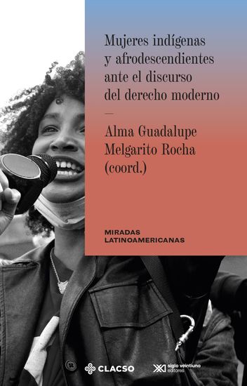 Mujeres indígenas y afrodescendientes ante el discurso del derecho moderno - cover