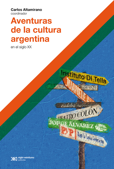 Aventuras de la cultura argentina en el siglo XX - cover