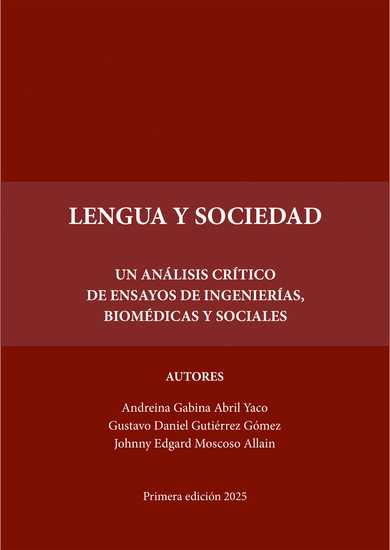 Lengua y sociedad: Un análisis crítico de ensayos de ingenierías biomédicas y sociales - cover