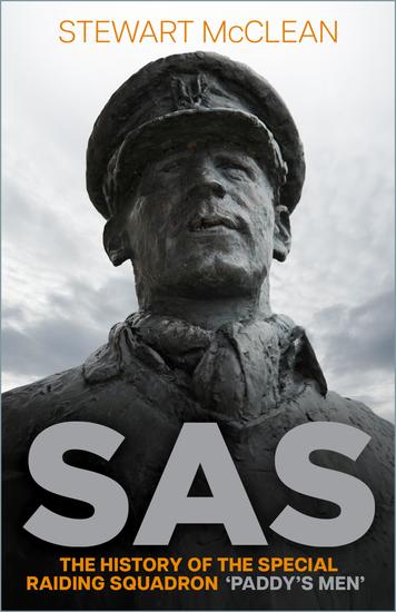 SAS - The History of the Special Raiding Squadron 'Paddy's Men' - cover