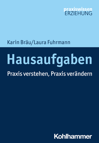 Hausaufgaben - Praxis verstehen Praxis verändern - cover