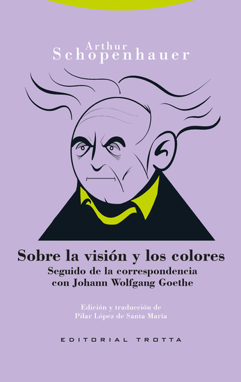 Sobre la visión y los colores - Seguido de la correspondencia con Joham Wolfgang Goethe - cover