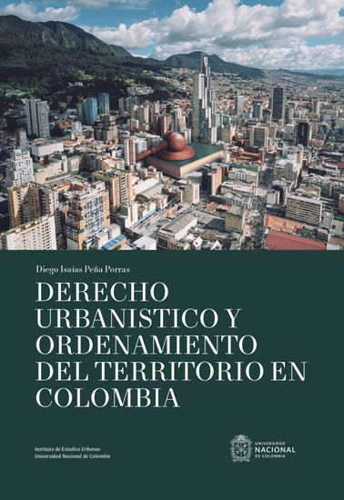 Derecho urbanístico y ordenamiento del territorio en Colombia - cover
