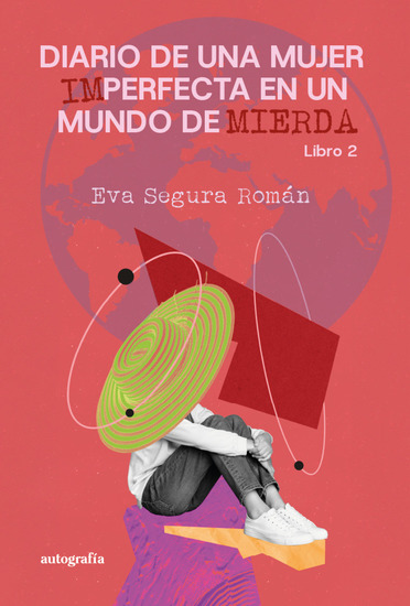 Diario de una mujer imperfecta en un mundo de mierda - cover