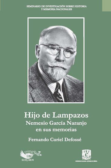 Hijo de Lampazos: Nemesio García Naranjo en sus memorias - cover