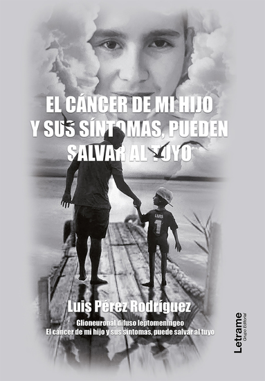 El cáncer de mi hijo y sus síntomas pueden salvar al tuyo - cover
