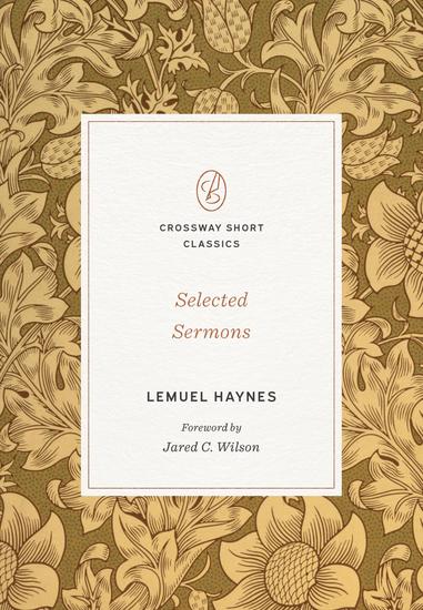 Selected Sermons (Foreword by Jared C Wilson) - cover
