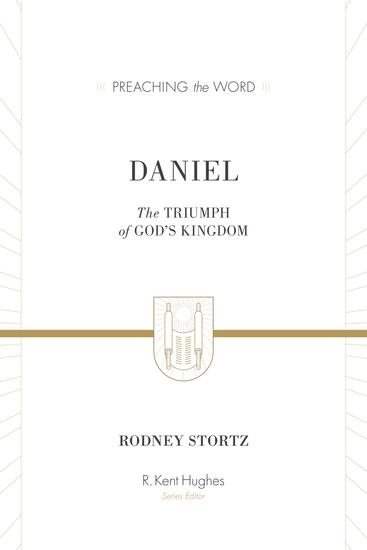 Daniel (ESV Edition) - The Triumph of God's Kingdom - cover