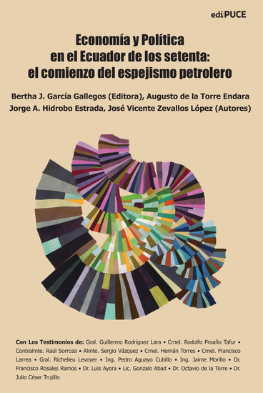 Economía y Política en el Ecuador de los setenta: el comienzo del espejismo petrolero - cover