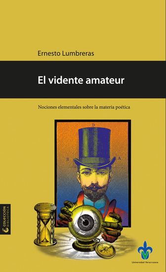 El vidente amateur - Nociones elementales sobre la materia poética - cover