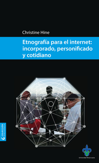 Etnografía para el internet - Incorporado personificado y cotidiano - cover