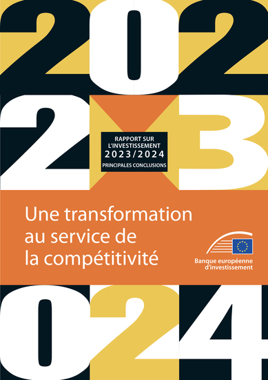 Rapport 2023-2024 de la BEI sur l'investissement – Principales conclusions - Une transformation au service de la compétitivité - cover