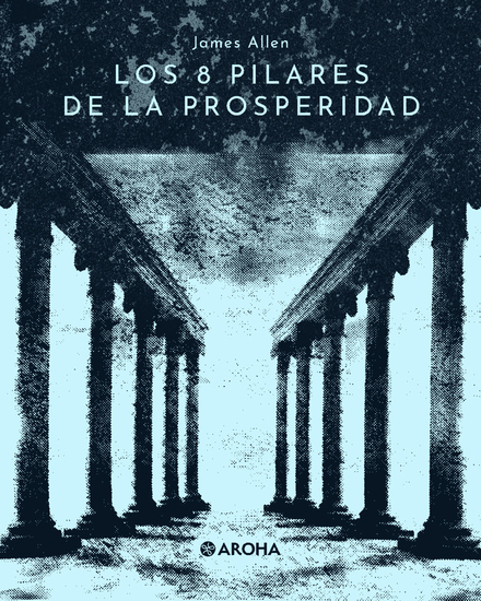 Los ocho pilares de la prosperidad - cover