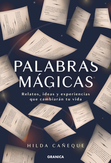 Palabras Mágicas - Relatos Ideas Y Experiencias Que Cambiarán Tu Vida - cover