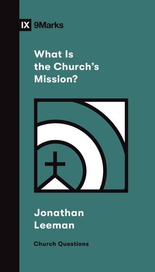 What Is the Church's Mission? - cover
