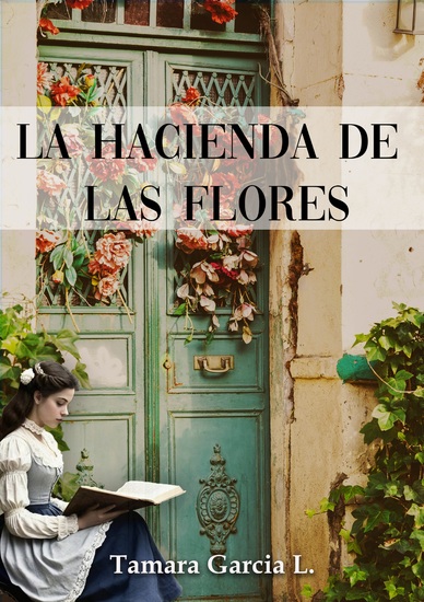 La hacienda de las flores - cover