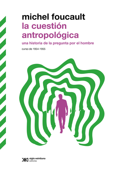 La cuestión antropológica - Una historia de la pregunta por el hombre Curso de 1954-1955 - cover