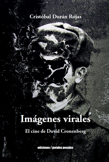 Imágenes virales - El cine de David Cronenberg - cover