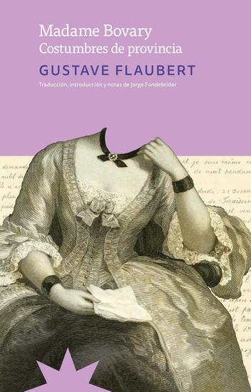 Madame Bovary - Costumbres de provincia - cover