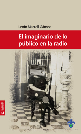 El imaginario de lo público en la radio - cover