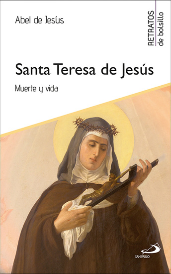 Santa Teresa de Jesús - Muerte y vida - cover