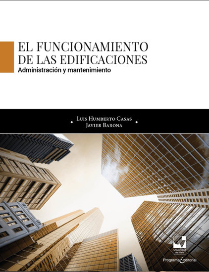 El funcionamiento de las edificaciones - Administración y mantenimiento - cover