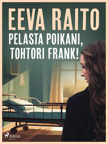 Pelasta poikani tohtori Frank! - cover